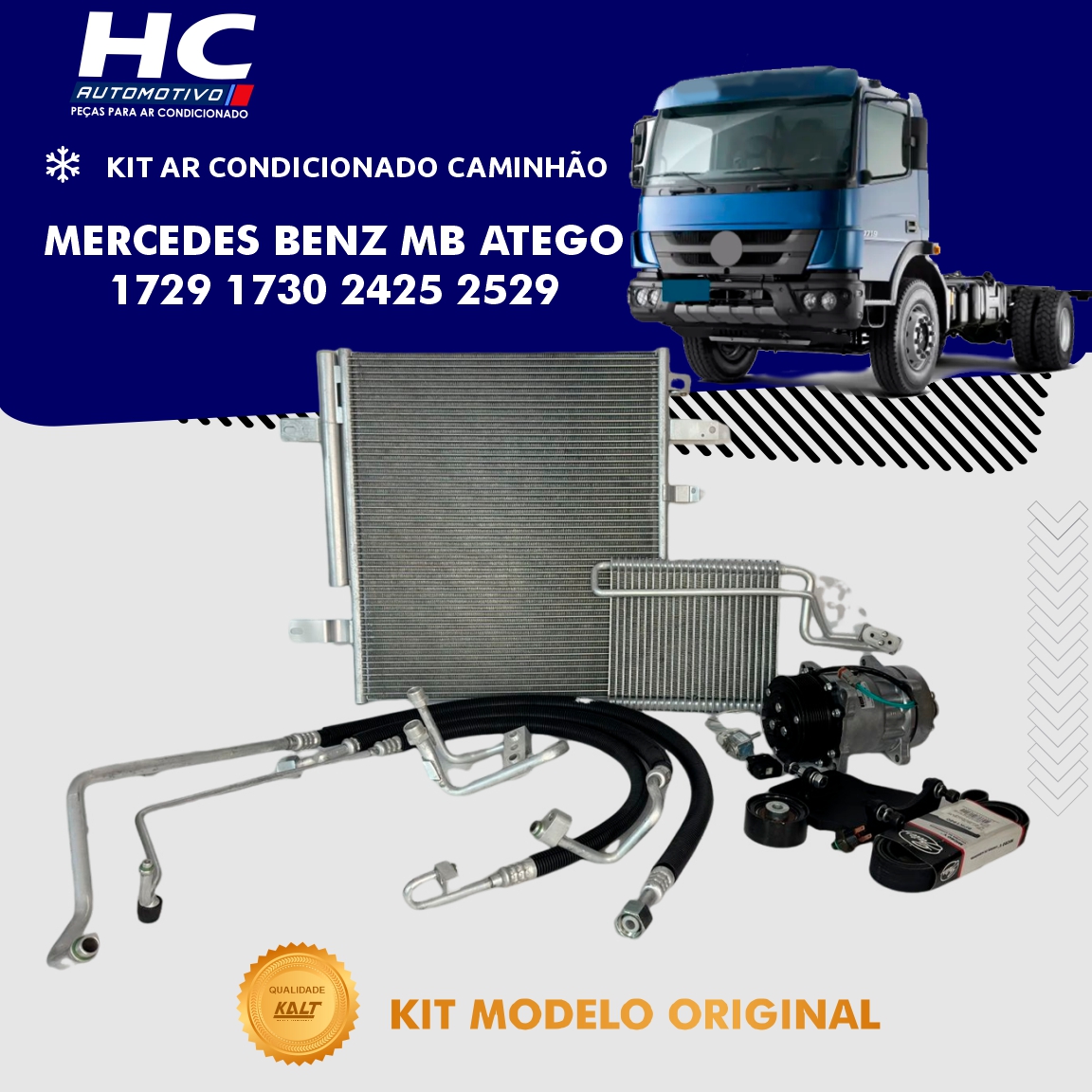 KIT AR CONDICIONADO CAMINHÃO MERCEDES BENS MB ATEGO MODELO ORIGINAL